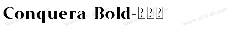 Conquera Bold字体转换